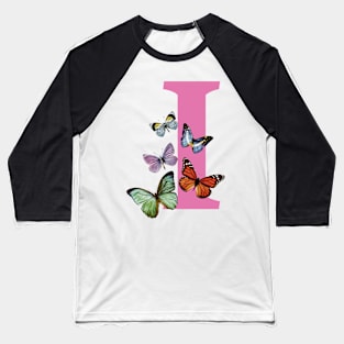 Letter pink I with colorful butterflies Baseball T-Shirt